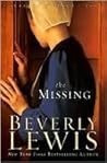 The Missing by Beverly   Lewis