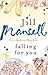 Falling for You by Jill Mansell