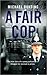 A Fair Cop
