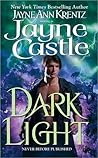Dark Light by Jayne Castle Dark Light by Jayne Castle