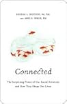 Book cover for Connected: The Surprising Power of Our Social Networks and How They Shape Our Lives