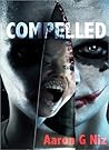 COMPELLED: A Horr...