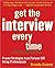 Get the Interview Every Time by Brenda  Greene
