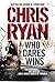 Who Dares Wins by Chris Ryan Who Dares Wins by Chris Ryan