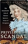 Privilege and Scandal by Janet Gleeson
