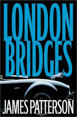 London Bridges Alex Cross 10 By James Patterson
