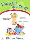 Shop Till You Drop by Elaine Viets