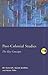 Post-Colonial Studies: The Key Concepts