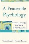 Peaceable Psychology by Alvin Dueck