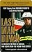 Last Man Down NY City Fire Chief Collapse World Trade Center by Richard Picciotto