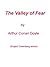 The Valley of Fear by Arthur Conan Doyle The Valley of Fear by Arthur Conan Doyle