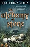 The Alchemy of Stone