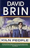 Kiln People by David Brin