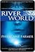 Riverworld: To Your Scatter...