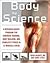 Body by Science: A Research...