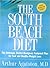 The South Beach Diet by Arthur Agatston