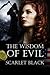 The Wisdom of Evil by Scarlet Black
