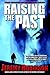 Raising The Past by Jeremy Robinson