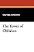 The Tower of Oblivion
