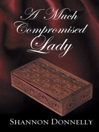 A Much Compromised Lady (Compromise #3)