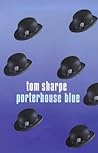 Porterhouse Blue by Tom Sharpe Porterhouse Blue by Tom Sharpe