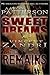 Sweet Dreams/The Remains (2 in 1 Edition)
