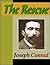 The Rescue by Joseph Conrad