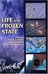 Life in the Frozen State