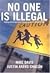 No One Is Illegal: Fighting Racism and State Violence on the U.S.-Mexico Border