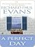 A Perfect Day by Richard Paul Evans