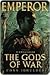 The Gods of War (Emperor, #4)