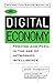The Digital Economy: Promise and Peril In The Age of Networked Intelligence