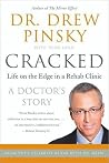 Book cover for Cracked: Life on the Edge in a Rehab Clinic, A Doctor's Story