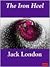 The Iron Heel by Jack London