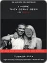 Book cover for I Hope They Serve Beer in Hell (Tucker Max, #1)