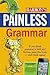 Painless Grammar by Rebecca S. Elliott