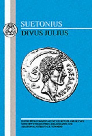 Julius Caesar (The Lives of the Twelve Caesars, #1)