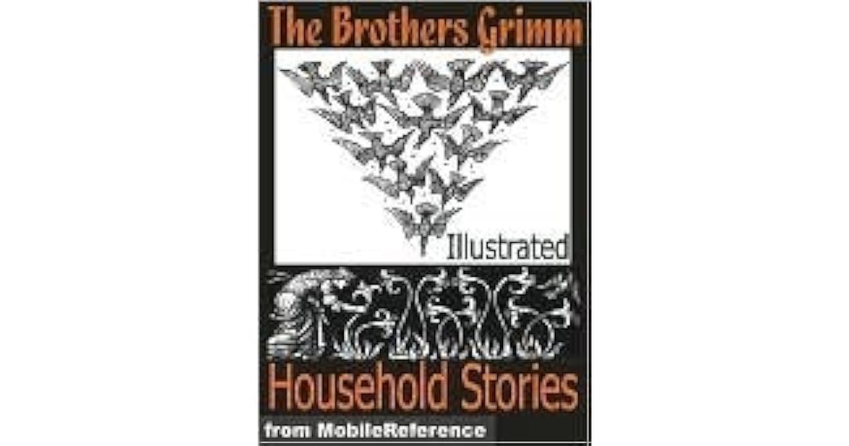 Household Tales by the Brothers Grimm by Jacob Grimm