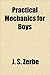 Practical Mechanics for Boys