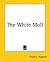 The White Moll