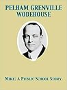 Mike by P.G. Wodehouse
