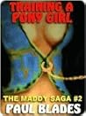 The Training of a Ponygirl by Paul Blades