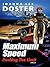 Maximum Speed: Pushing The Limit