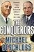 The Conquerors: Roosevelt, Truman & the Destruction of Hitler's Germany 1941-45