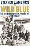 The Wild Blue: Th...