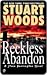 Reckless Abandon (Stone Barrington, #10; Holly Barker #4)