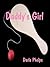 Daddy's Girl by Darla Phelps
