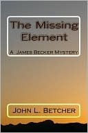 The Missing Element (James Becker #2)