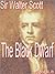 The Black Dwarf (The Works of Sir Walter Scott - Volume 9)