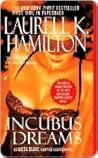 Book cover for Incubus Dreams (Anita Blake, Vampire Hunter, #12)